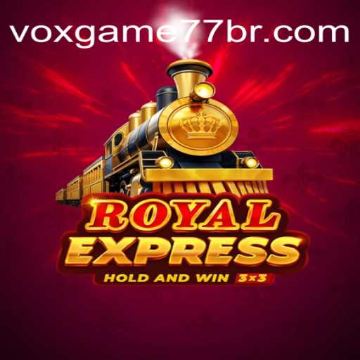 Royalexpress: Explore a Excitante Aventura de Voxgame77